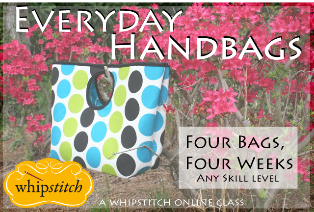 everyday handbags online class | whipstitch